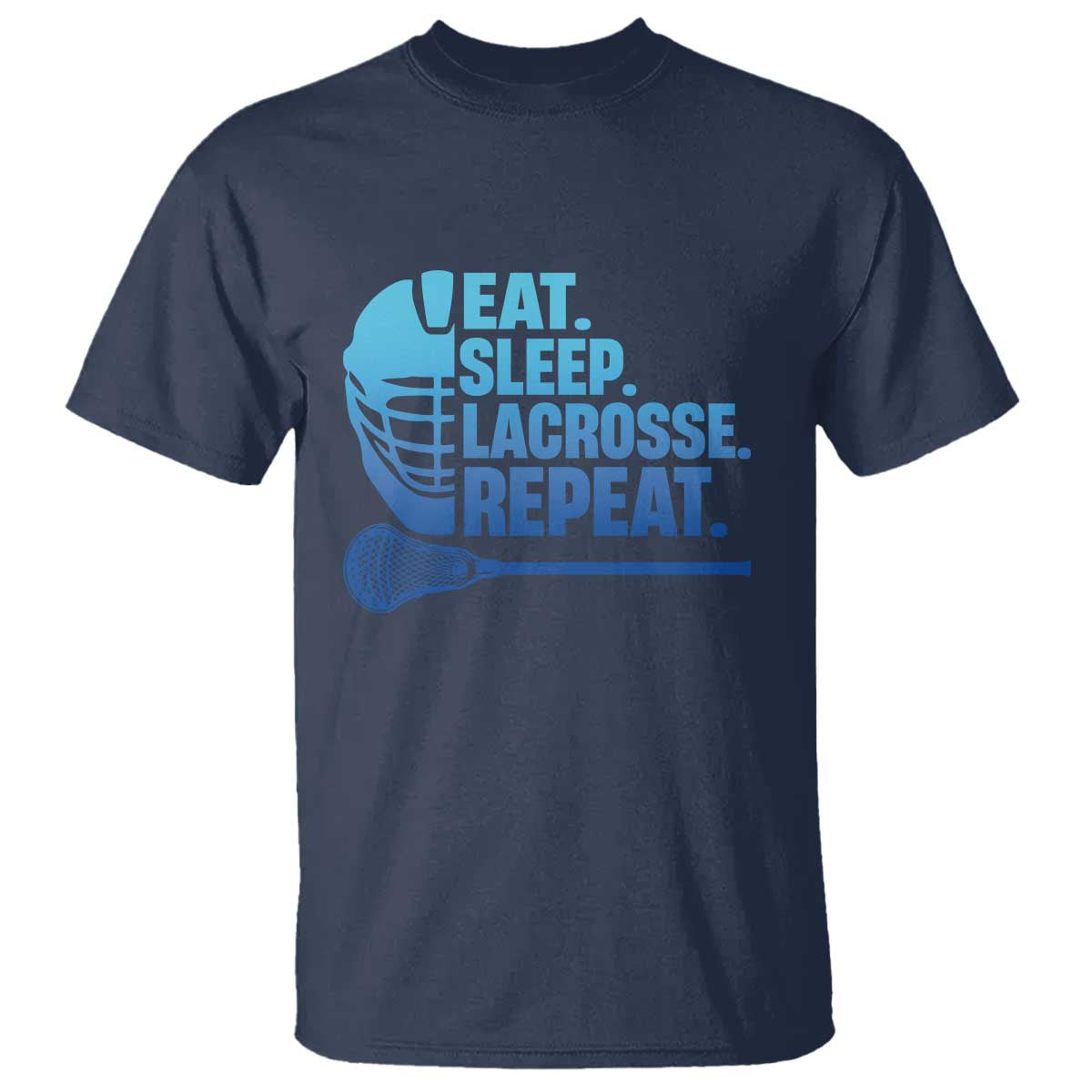 Eat Sleep Lacrosse Repeat T Shirt Funny Lax Lover Player - Wonder Print Shop