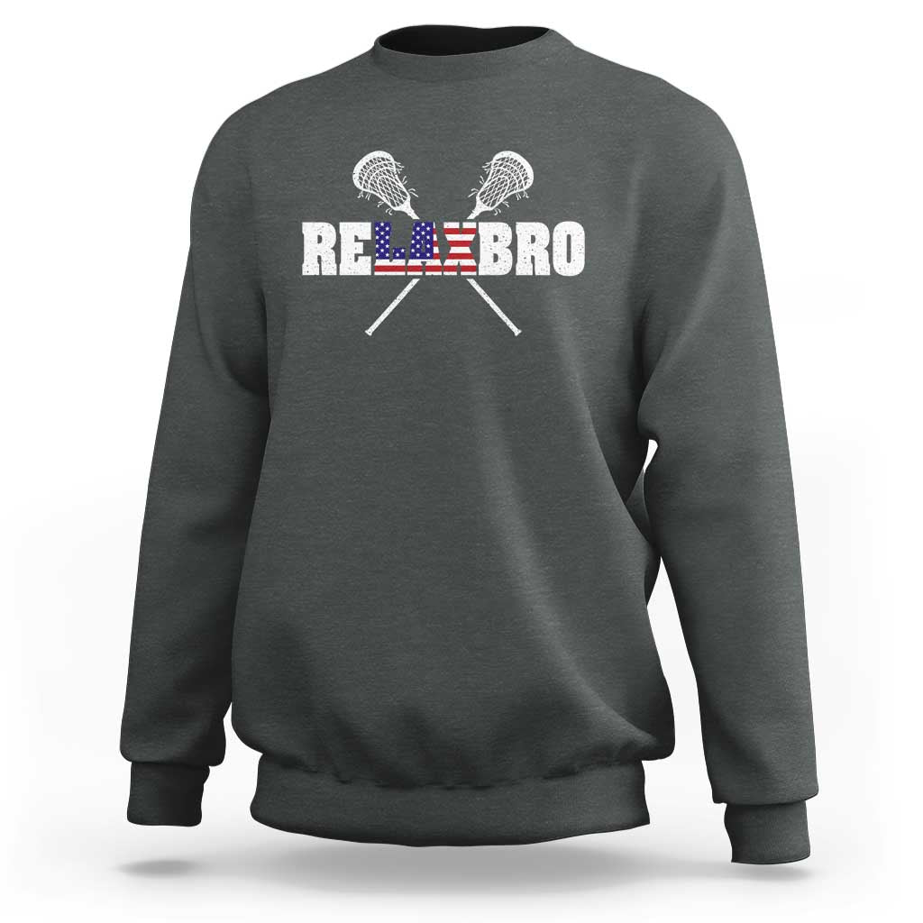 Funny Lacrosse Sweatshirt American Flag Relax Bro Lax Lover Joke