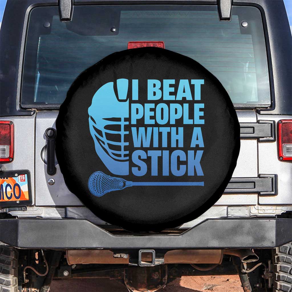 Funny Lacrosse Player Spare Tire Cover I Beat People With A Stick Funny Saying - Wonder Print Shop