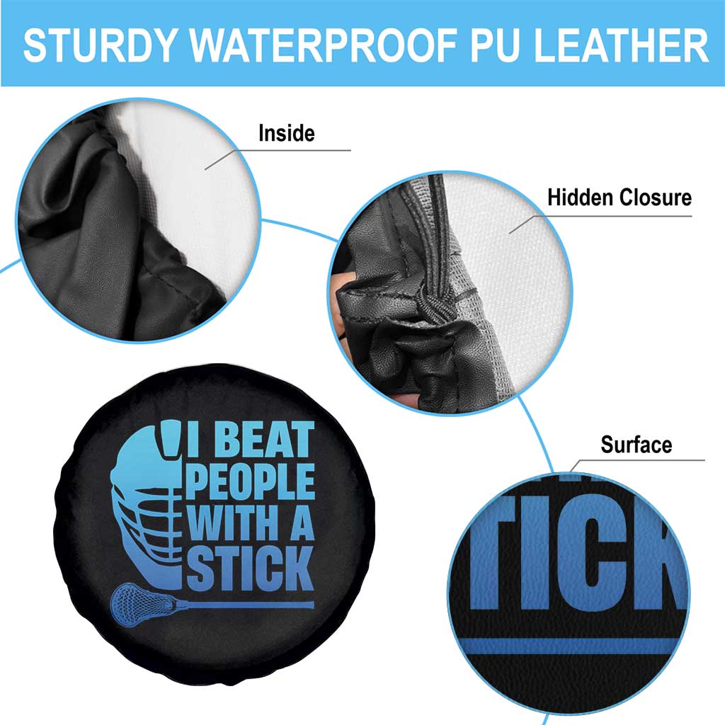 Funny Lacrosse Player Spare Tire Cover I Beat People With A Stick Funny Saying - Wonder Print Shop
