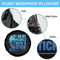 Funny Lacrosse Player Spare Tire Cover I Beat People With A Stick Funny Saying - Wonder Print Shop