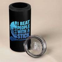 Funny Lacrosse Player 4 in 1 Can Cooler Tumbler I Beat People With A Stick Funny Saying - Wonder Print Shop