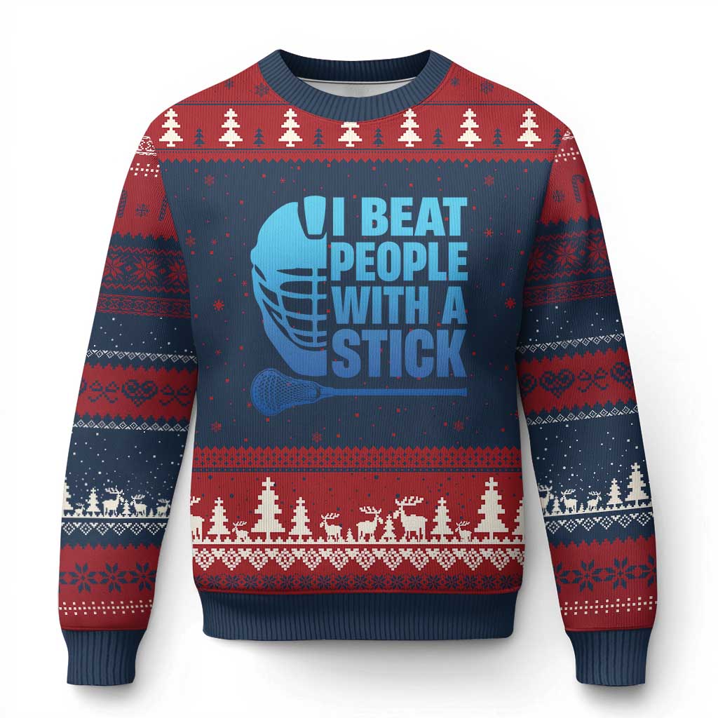 Funny Lacrosse Player Ugly Christmas Sweater I Beat People With A Stick Funny Saying - Wonder Print Shop