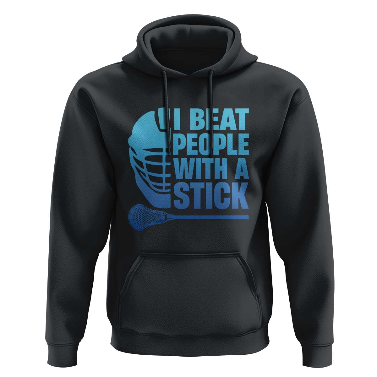 Funny Lacrosse Player Hoodie I Beat People With A Stick Funny Saying - Wonder Print Shop