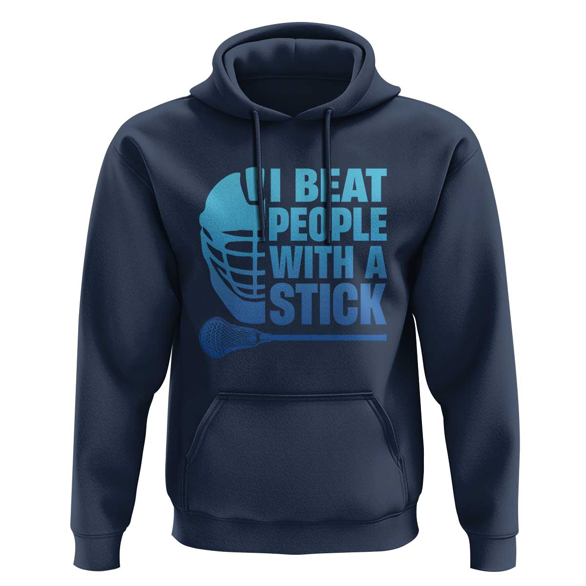 Funny Lacrosse Player Hoodie I Beat People With A Stick Funny Saying - Wonder Print Shop