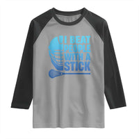 Funny Lacrosse Player Raglan Shirt I Beat People With A Stick Funny Saying - Wonder Print Shop
