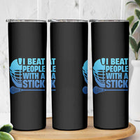 Funny Lacrosse Player Skinny Tumbler I Beat People With A Stick Funny Saying - Wonder Print Shop