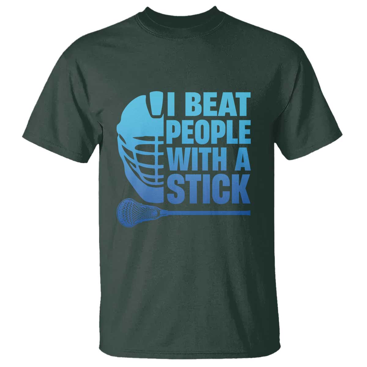 Funny Lacrosse Player T Shirt I Beat People With A Stick Funny Saying - Wonder Print Shop