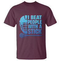 Funny Lacrosse Player T Shirt I Beat People With A Stick Funny Saying - Wonder Print Shop