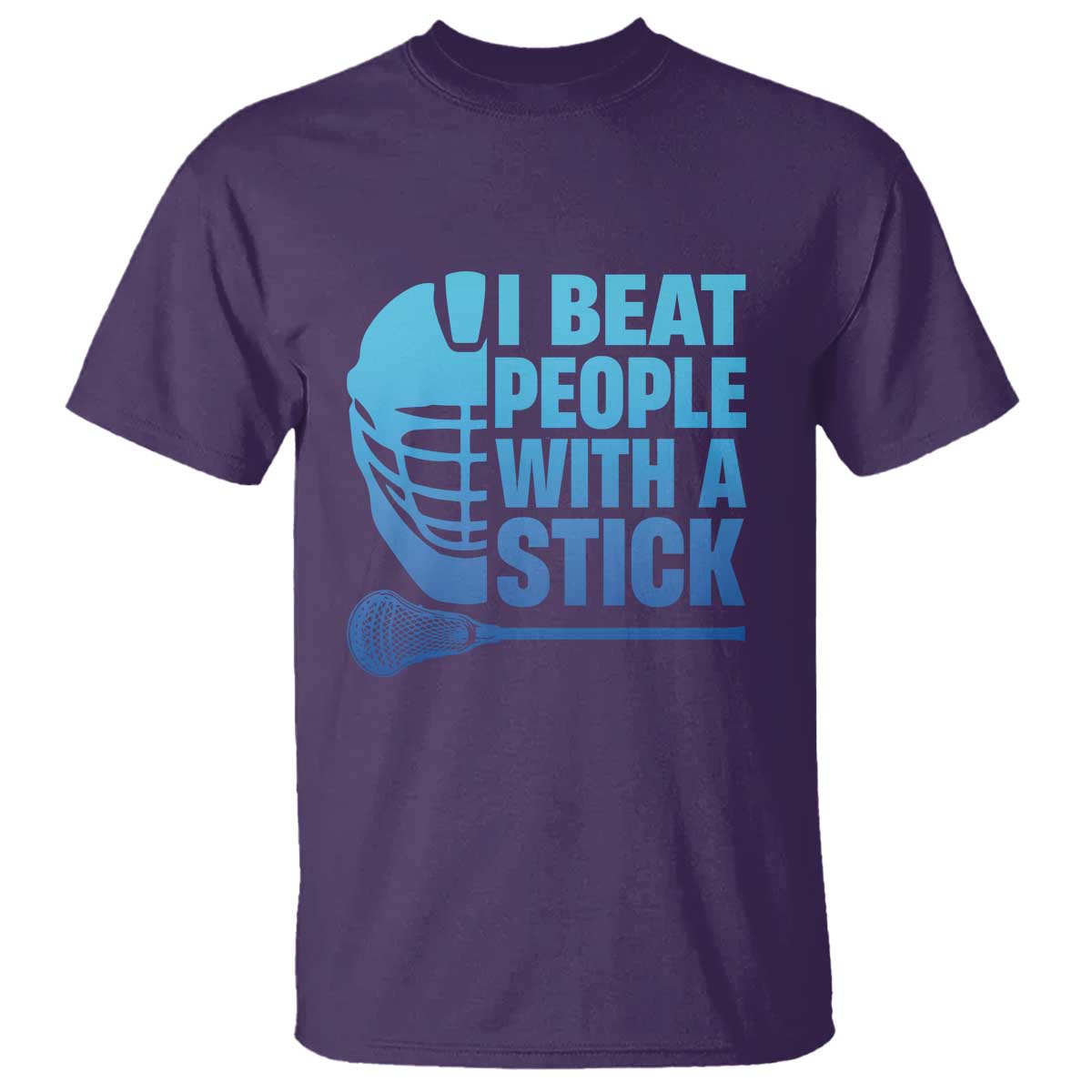 Funny Lacrosse Player T Shirt I Beat People With A Stick Funny Saying - Wonder Print Shop