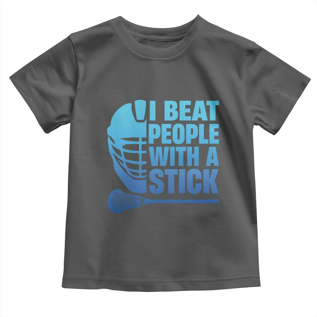 Funny Lacrosse Player Toddler T Shirt I Beat People With A Stick Funny Saying - Wonder Print Shop