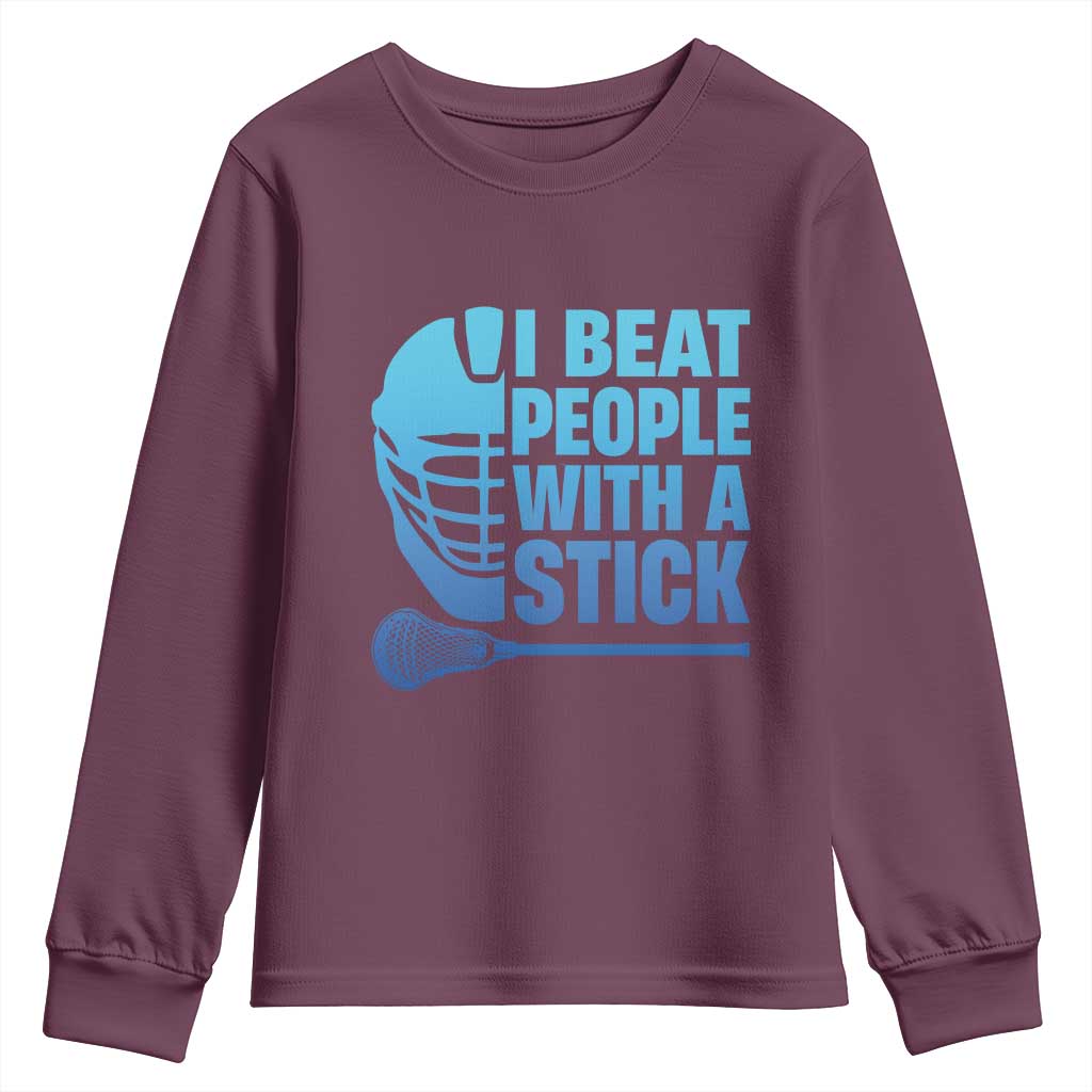 Funny Lacrosse Player Youth Sweatshirt I Beat People With A Stick Funny Saying - Wonder Print Shop