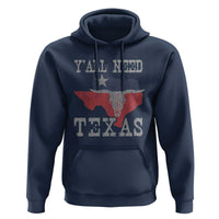 Yall Need Texas Hoodie State Map Vintage - Wonder Print Shop