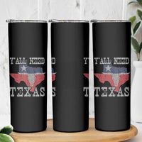 Yall Need Texas Skinny Tumbler State Map Vintage - Wonder Print Shop