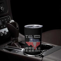 Yall Need Texas Tumbler Cup State Map Vintage - Wonder Print Shop
