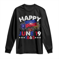 Juneteenth Flag Long Sleeve Shirt Black Freedom Black History June 19 1865