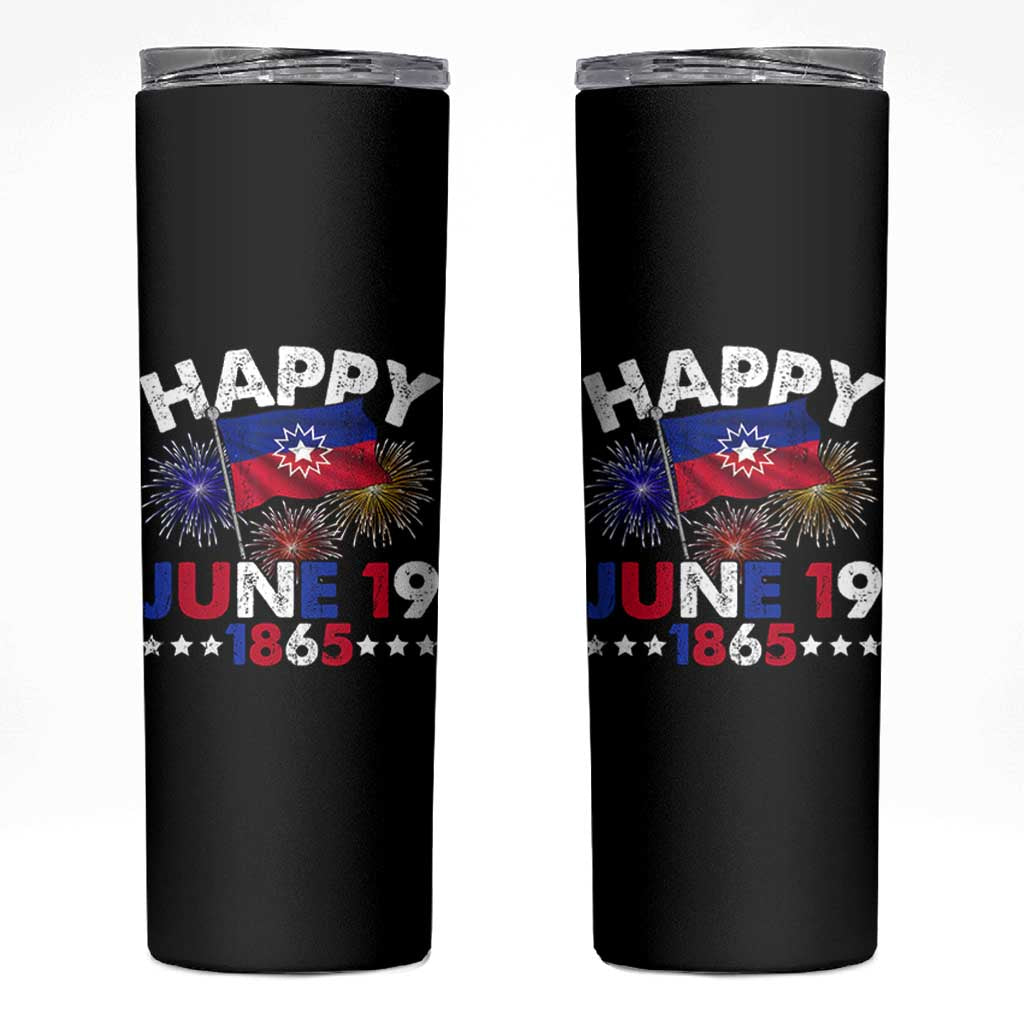 Juneteenth Flag Skinny Tumbler Black Freedom Black History June 19 1865