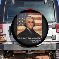 Funny 4th of July Spare Tire Cover Thomas Jefferson That's Due Tomorrow? - Wonder Print Shop