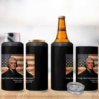 Funny 4th of July 4 in 1 Can Cooler Tumbler Thomas Jefferson That's Due Tomorrow? - Wonder Print Shop