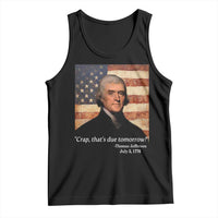 Funny 4th of July Tank Top Thomas Jefferson That's Due Tomorrow? - Wonder Print Shop