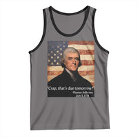 Funny 4th of July Tank Top Thomas Jefferson That's Due Tomorrow? - Wonder Print Shop