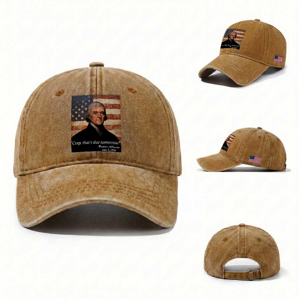 Funny 4th of July Washed Cotton Baseball Cap Thomas Jefferson That's Due Tomorrow?