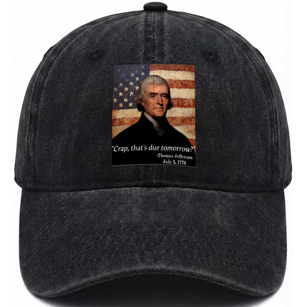 Funny 4th of July Washed Cotton Baseball Cap Thomas Jefferson That's Due Tomorrow?