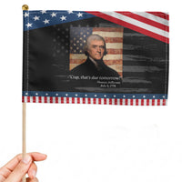 Funny 4th of July Patriotic Handheld Flag Thomas Jefferson That's Due Tomorrow?