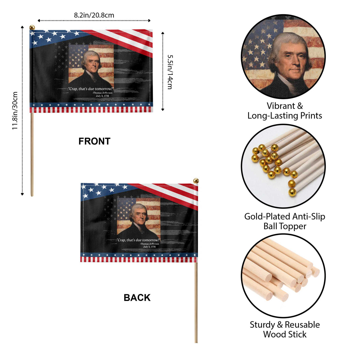 Funny 4th of July Patriotic Handheld Flag Thomas Jefferson That's Due Tomorrow?