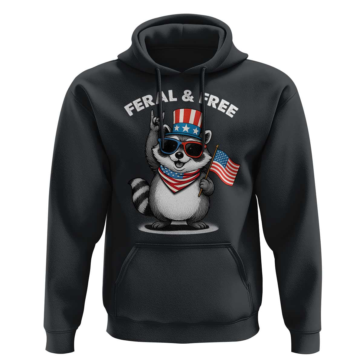 Funny Raccoon July 4th Hoodie Patriotic Trash Panda Feral But Free - Wonder Print Shop