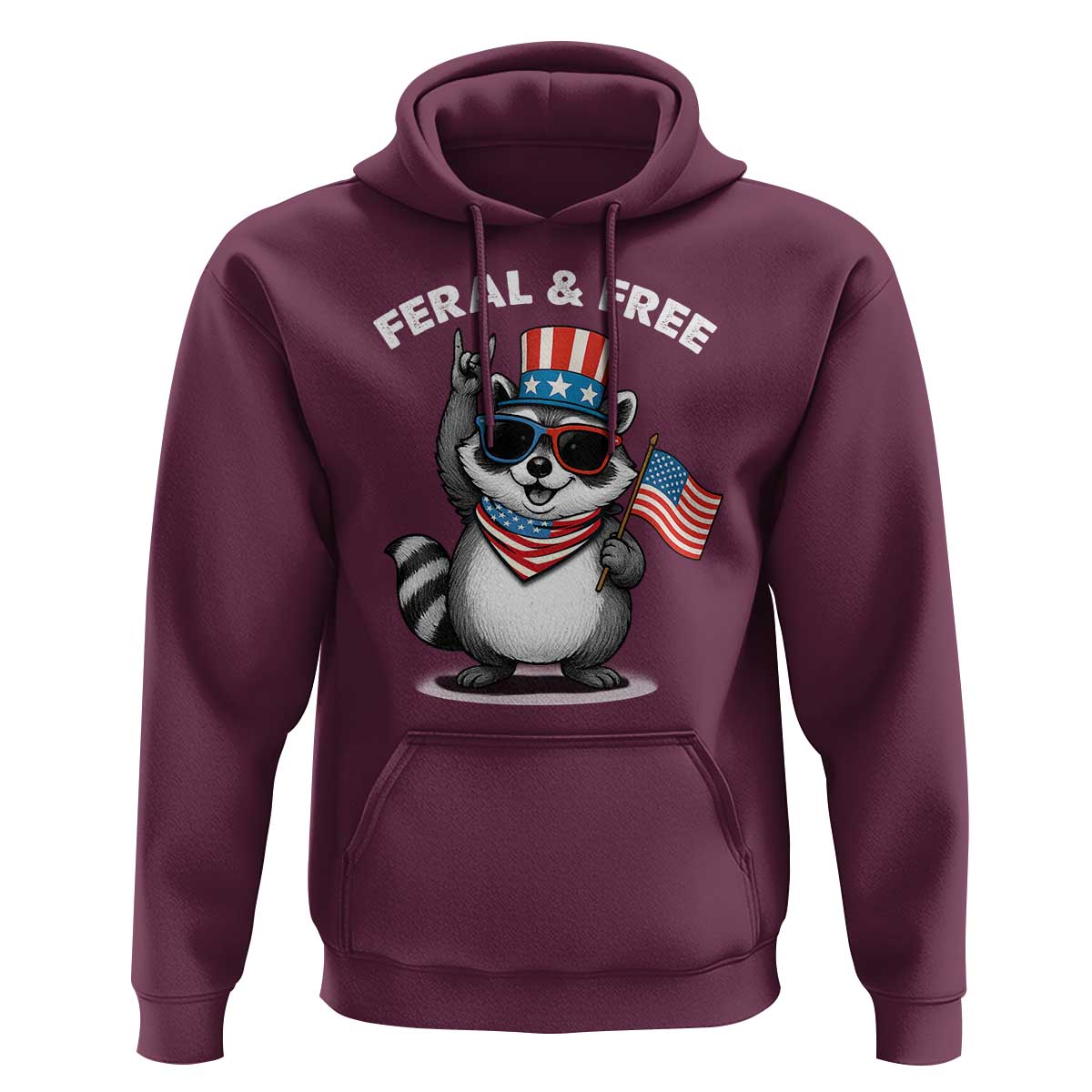 Funny Raccoon July 4th Hoodie Patriotic Trash Panda Feral But Free - Wonder Print Shop