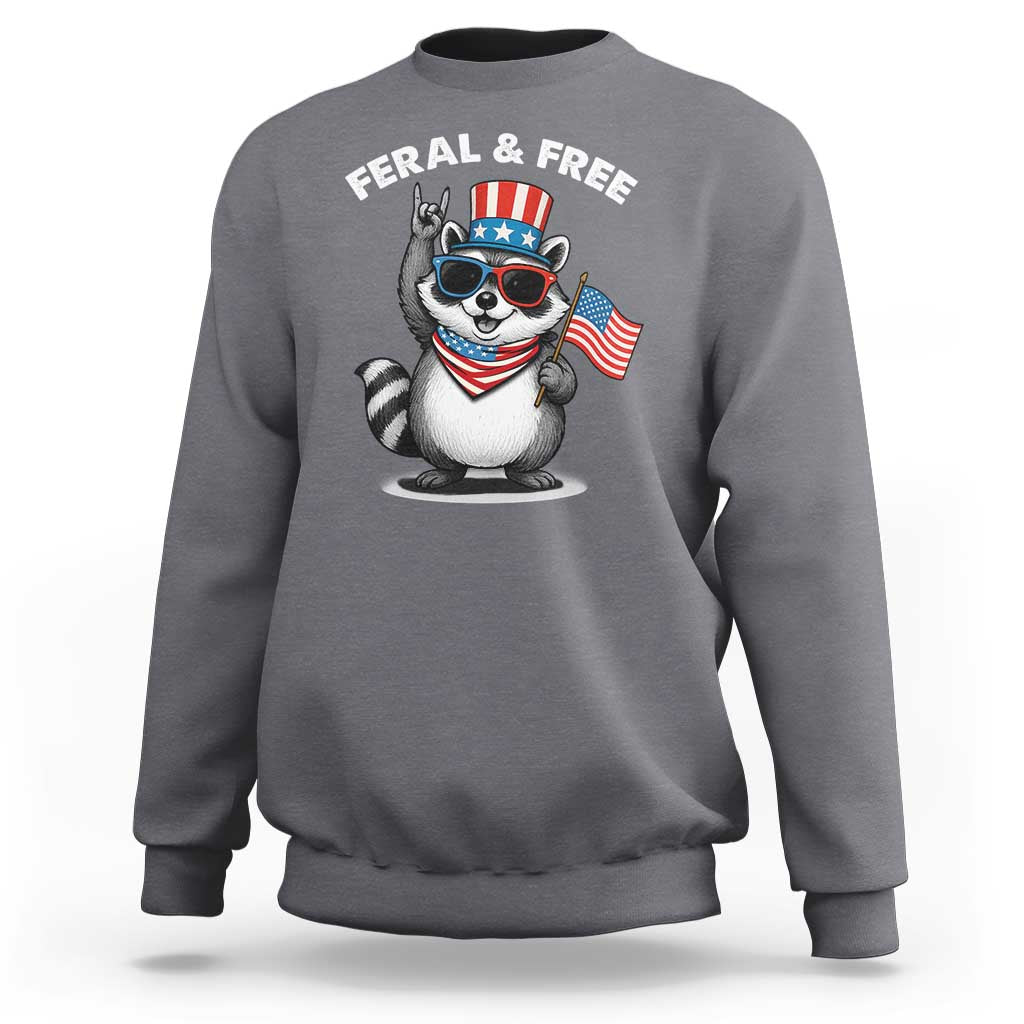 Funny Raccoon July 4th Sweatshirt Patriotic Trash Panda Feral But Free - Wonder Print Shop
