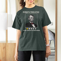 Funny Abraham Lincoln Ford's Theatre T Shirt For Women 4th of July History Awful Would Not Recommend - Wonder Print Shop