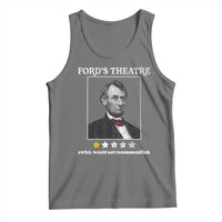 Funny Abraham Lincoln Ford's Theatre Tank Top 4th of July History Awful Would Not Recommend - Wonder Print Shop