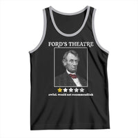 Funny Abraham Lincoln Ford's Theatre Tank Top 4th of July History Awful Would Not Recommend - Wonder Print Shop