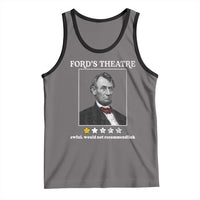 Funny Abraham Lincoln Ford's Theatre Tank Top 4th of July History Awful Would Not Recommend - Wonder Print Shop