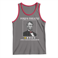 Funny Abraham Lincoln Ford's Theatre Tank Top 4th of July History Awful Would Not Recommend - Wonder Print Shop