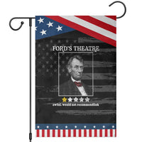 Funny Abraham Lincoln Ford's Theatre Garden Flag 4th of July History Awful Would Not Recommend