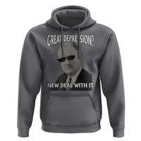 FDR Great Depression Deal With It Hoodie Funny History Meme