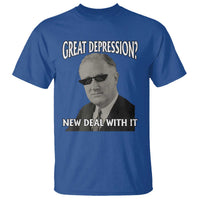 FDR Great Depression Deal With It T Shirt Funny History Meme