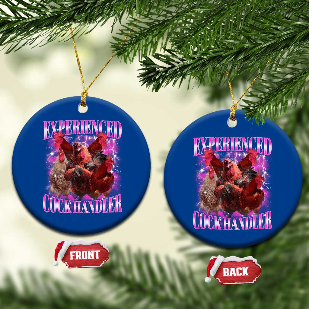 Embarrassing Adult Humor Experienced Cock Handler Inappropriate Ceramic Ornament - Wonder Print Shop
