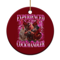 Embarrassing Adult Humor Experienced Cock Handler Inappropriate Ceramic Ornament - Wonder Print Shop