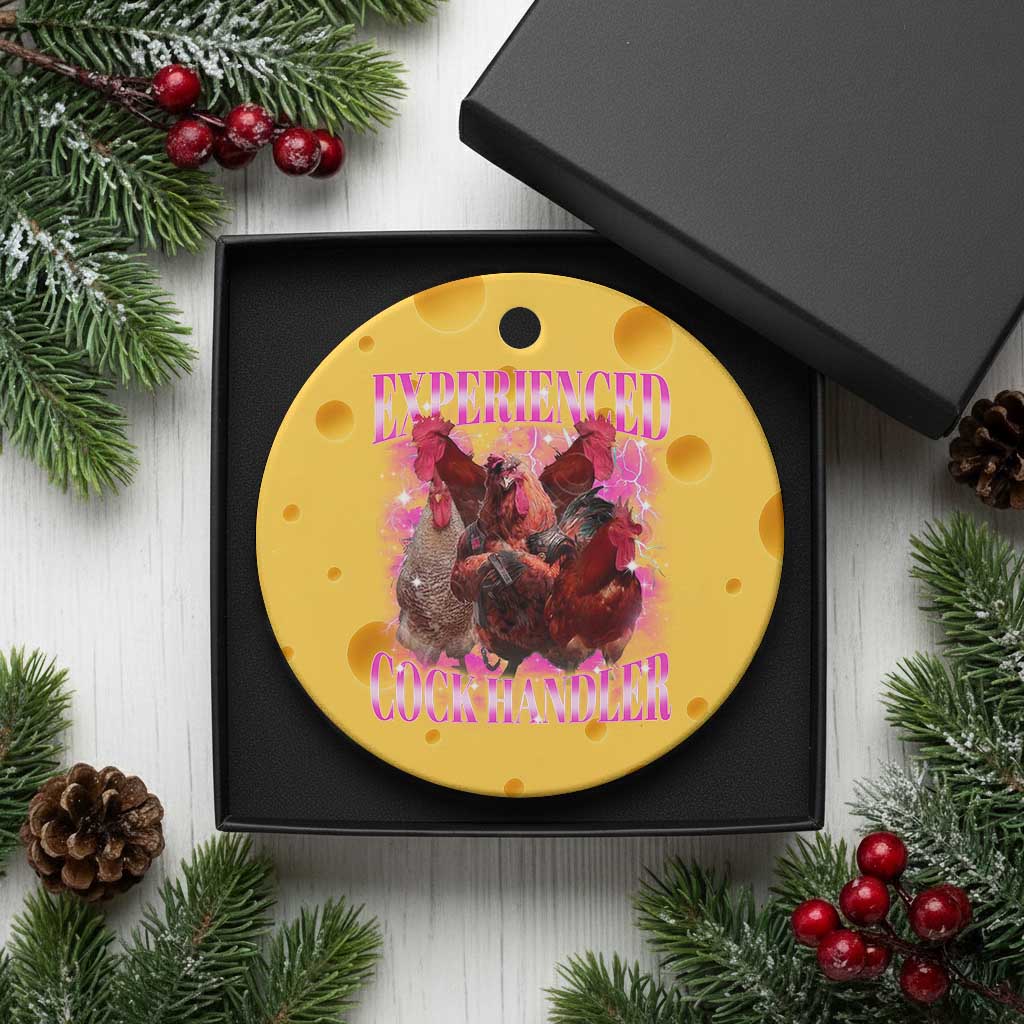 Embarrassing Adult Humor Experienced Cock Handler Inappropriate Ceramic Ornament - Wonder Print Shop