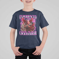 Embarrassing Adult Humor Experienced Cock Handler Inappropriate T Shirt For Kid - Wonder Print Shop