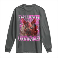 Embarrassing Adult Humor Experienced Cock Handler Inappropriate Long Sleeve Shirt - Wonder Print Shop