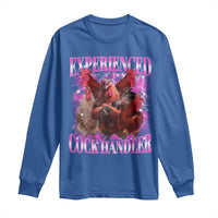 Embarrassing Adult Humor Experienced Cock Handler Inappropriate Long Sleeve Shirt - Wonder Print Shop