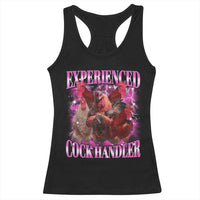 Embarrassing Adult Humor Experienced Cock Handler Inappropriate Racerback Tank Top - Wonder Print Shop