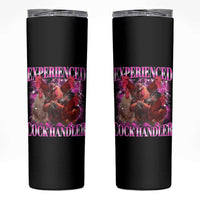 Embarrassing Adult Humor Experienced Cock Handler Inappropriate Skinny Tumbler - Wonder Print Shop