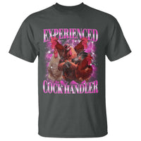 Embarrassing Adult Humor Experienced Cock Handler Inappropriate T Shirt - Wonder Print Shop