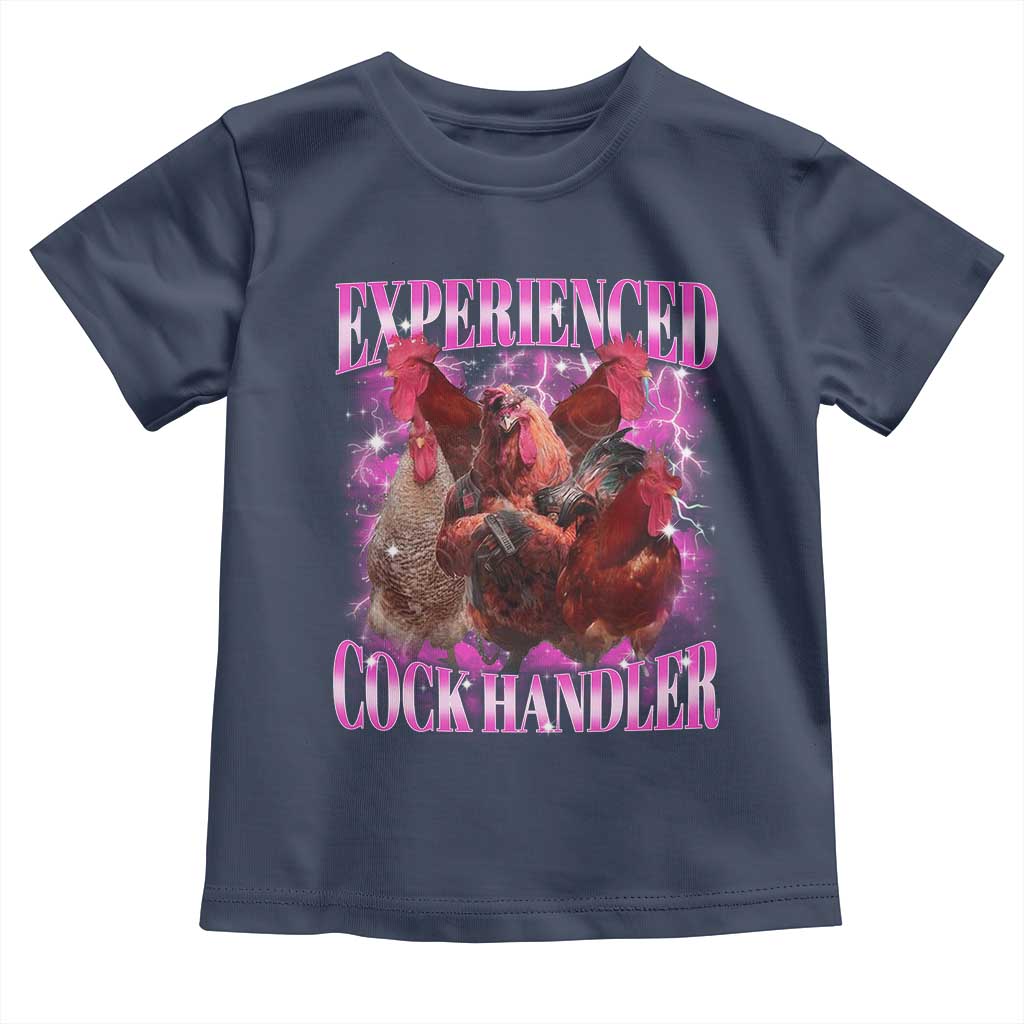 Embarrassing Adult Humor Experienced Cock Handler Inappropriate Toddler T Shirt - Wonder Print Shop